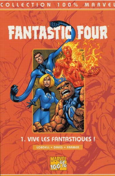 Fantastic Four - Vive les fantastiques