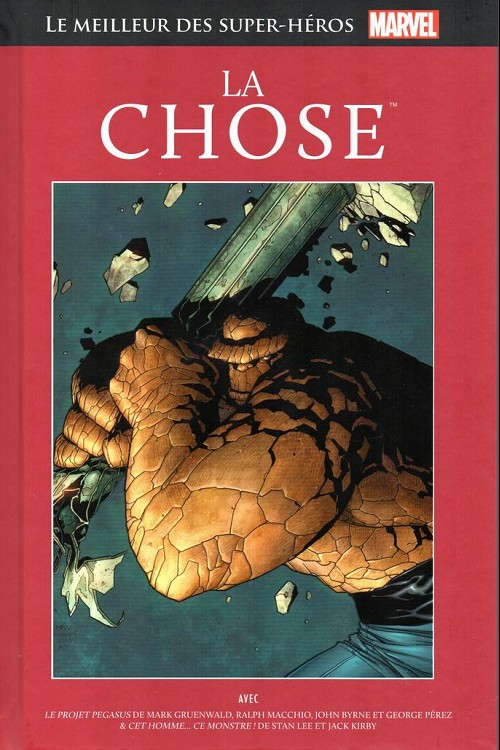 Marvel Comics : Le Meilleur des super-héros Marvel - La Chose