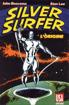 Collection Super Héros - Silver Surfer - L'Origine
