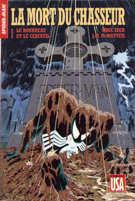Collection Super Héros - Spider-Man - La Mort du Chasseur - 1/ Le Bourreau et le cercueil