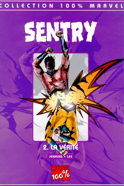 Sentry - La Vérité