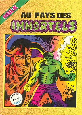 Hulk Color - Au pays des immortels