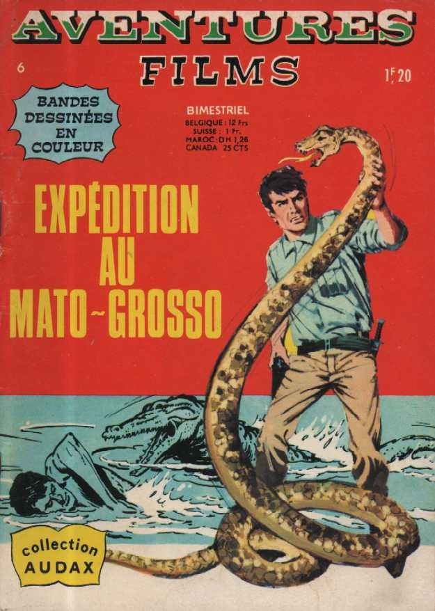 Aventures Films (1°) - Expédition au Mato-Grosso