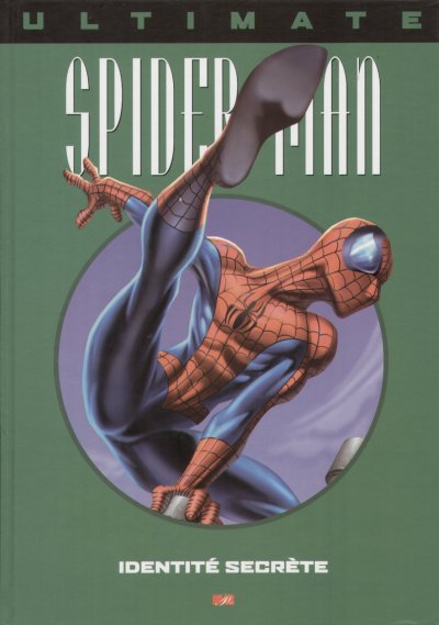 Ultimate Spider-Man - Identité secrète