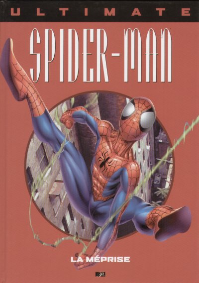 Ultimate Spider-Man - La Méprise