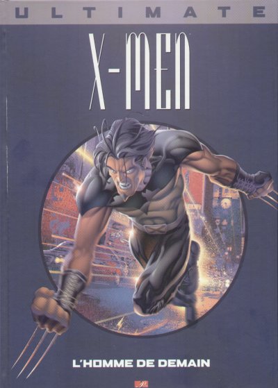 Ultimate X-Men - L'Homme de demain