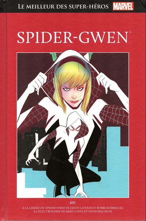 Marvel Comics : Le Meilleur des super-héros Marvel - Spider-Gwen