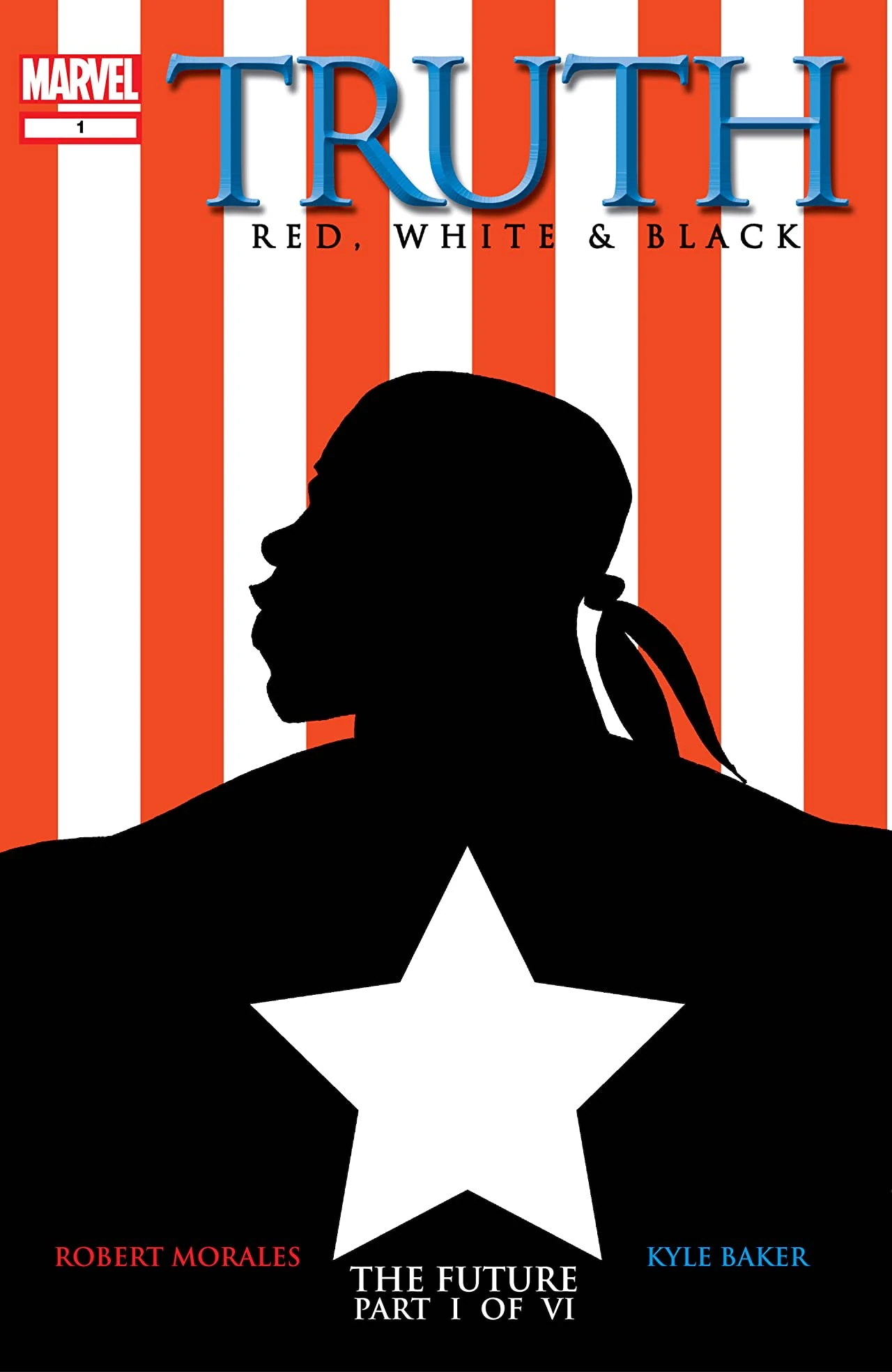 Truth: Red, White & Black (2003) #1